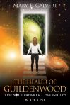 The Healer of Guildenwood (softcover)